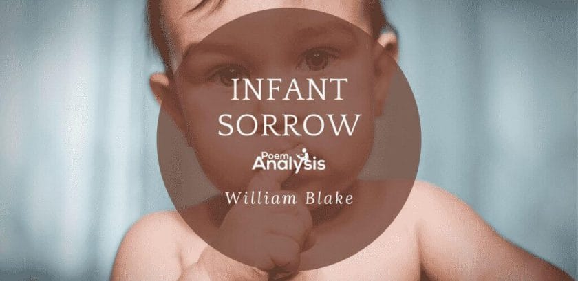 Infant Sorrow by William Blake
