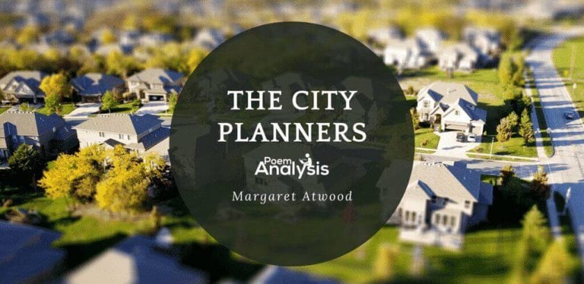 The City Planners by Margaret Atwood