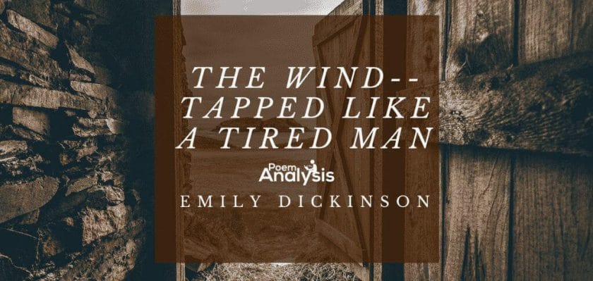 The Wind—tapped like a tired Man