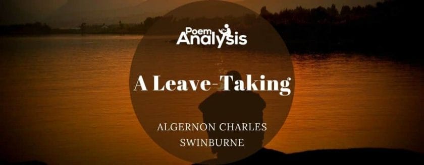 A Leave-Taking by Algernon Charles Swinburne