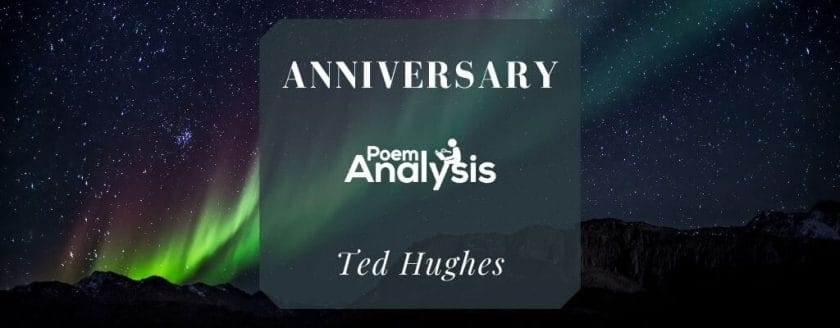 Anniversary by Ted Hughes