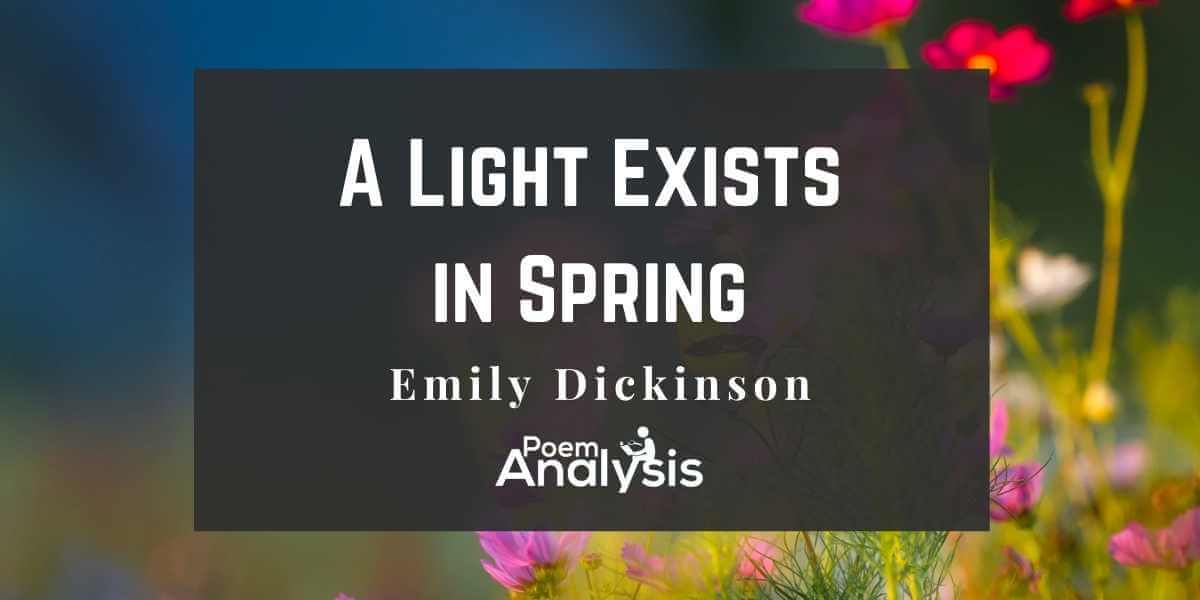 skrivebord album retning A Light Exists in Spring by Emily Dickinson - Poem Analysis