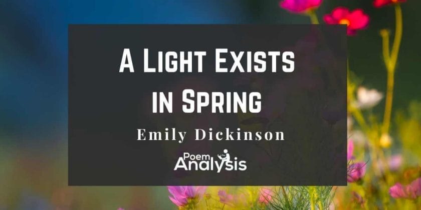 Light Exists in Spring by Emily Dickinson