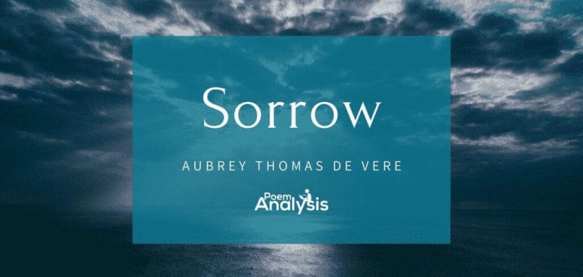 Sorrow by Aubrey Thomas de Vere
