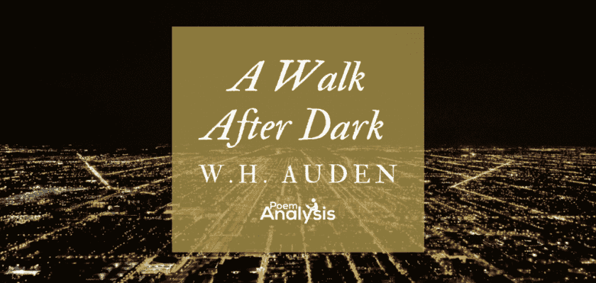 A Walk After Dark by W.H. Auden