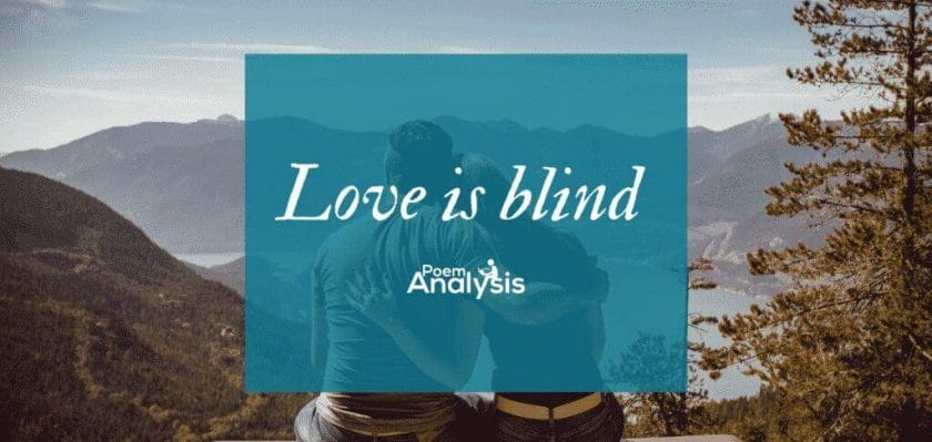 Love is blind idiom