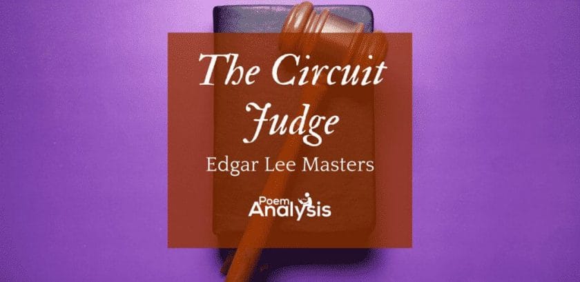 The Circuit Judge by Edgar Lee Masters
