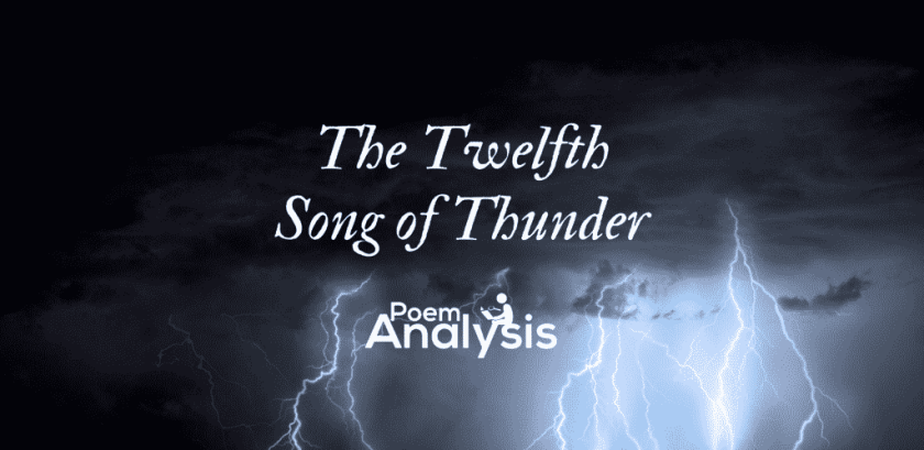 Twelfth Song of Thunder by Anonymous