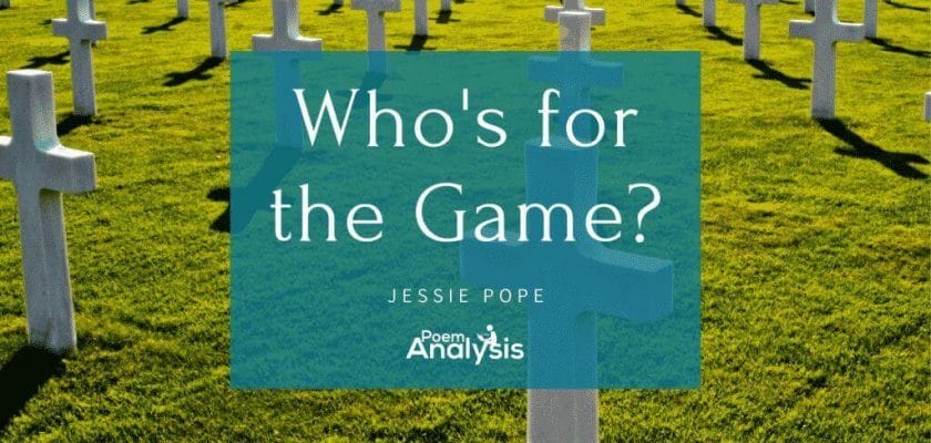 Who's for the Game? by Jessie Pope