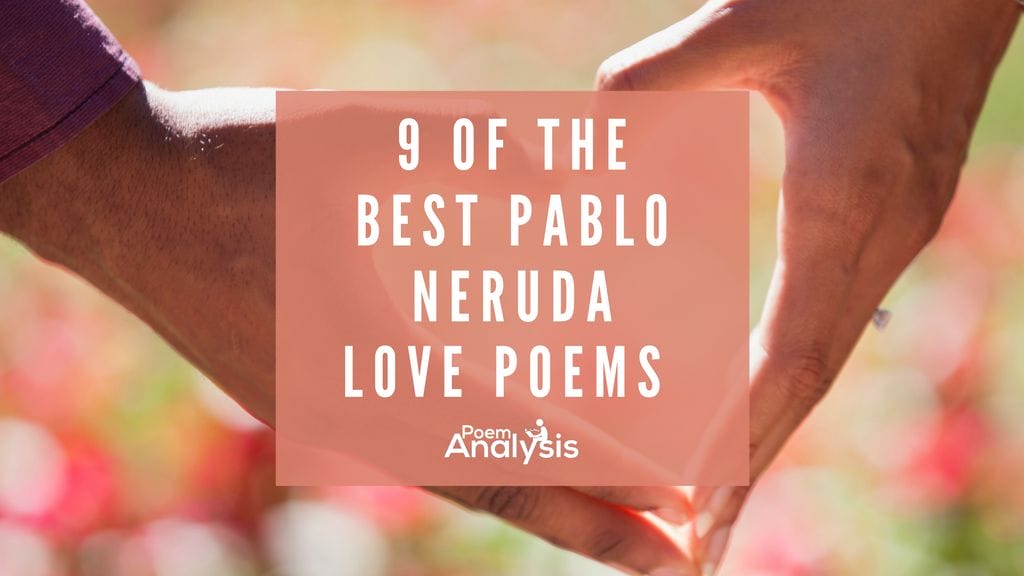 love by pablo neruda summary