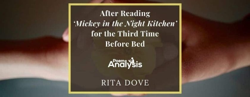 After Reading 'Mickey in the Night Kitchen' for the Third Time Before Bed by Rita Dove