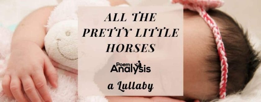 All the Pretty Little Horses lullaby