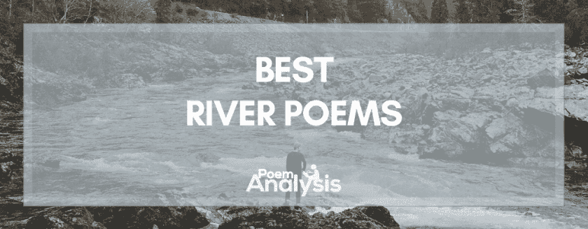 Best Poems about Rivers and Streams