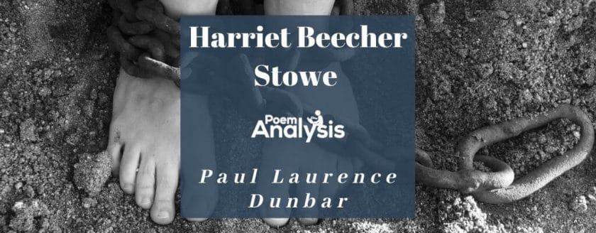 Harriet Beecher Stowe by Paul Laurence Dunbar