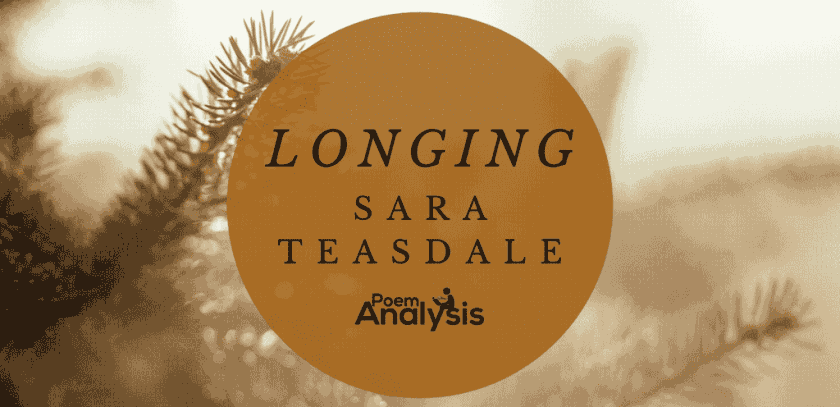 Longing by Sara Teasdale