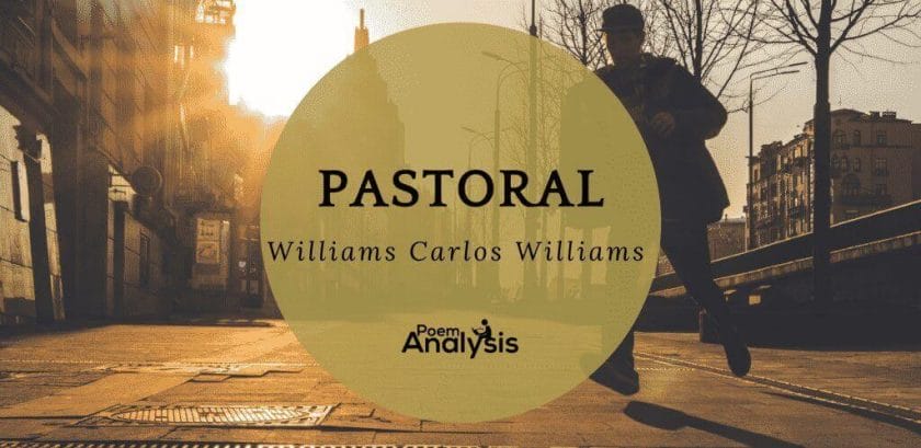 Pastoral by William Carlos Williams