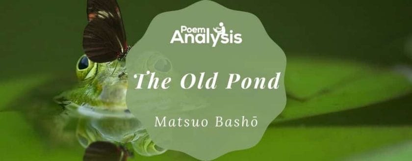 The Old Pond by Matsuo Bashō