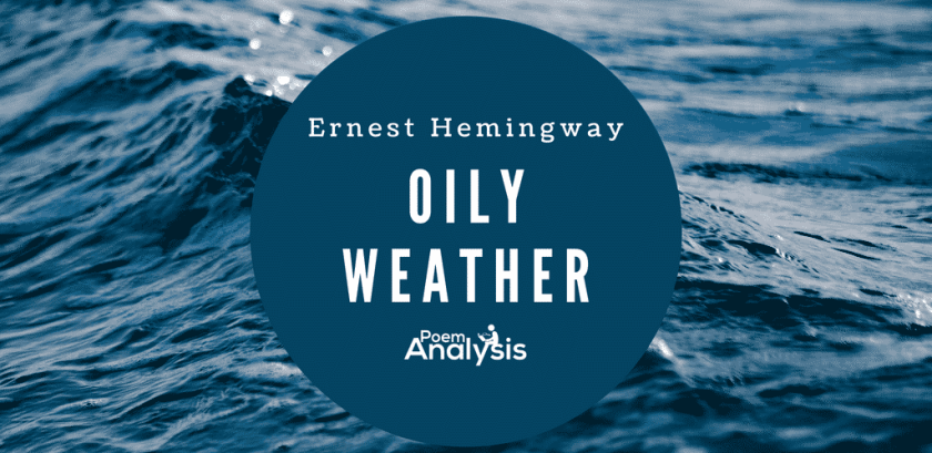 Oily Weather by Ernest Hemingway