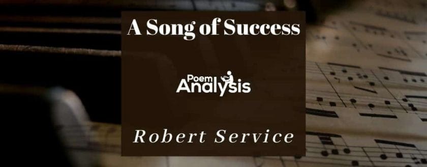 A Song of Success by Robert Service