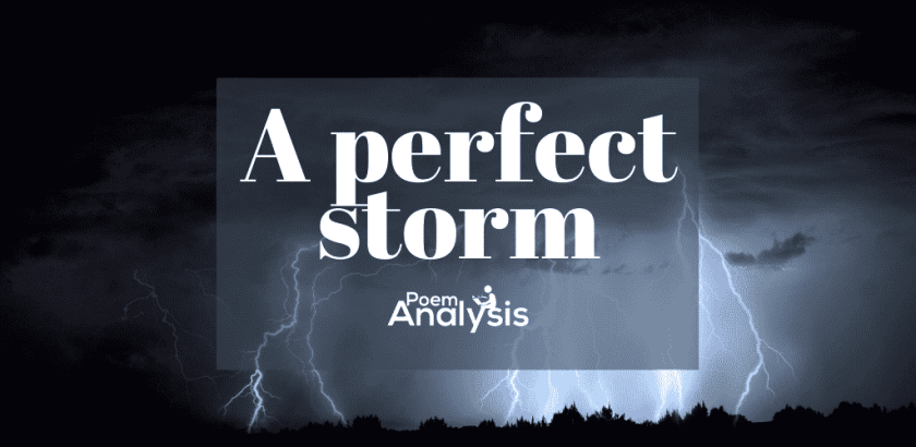 A perfect storm idiom
