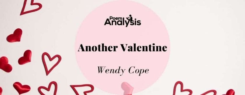 Another Valentine by Wendy Cope