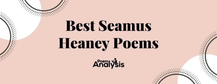 Best Seamus Heaney Poems