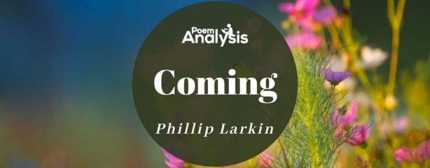 Coming by Philip Larkin
