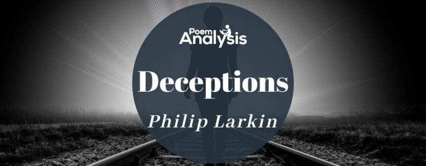 Deceptions by Philip Larkin