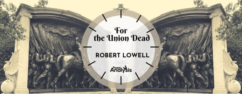 For the Union Dead by Robert Lowell