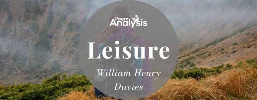 Leisure by William Henry Davies