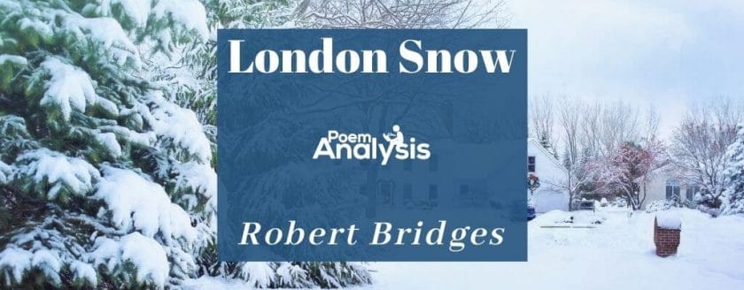 London Snow by Robert Bridges