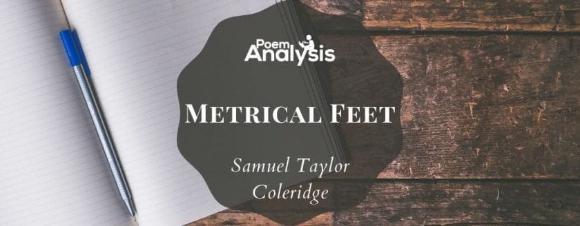 Metrical Feet by Samuel Taylor Coleridge