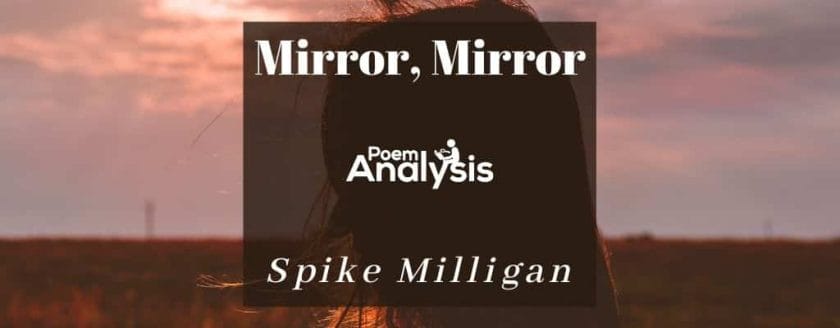Mirror, Mirror by Spike Milligan