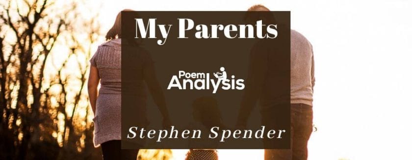 My Parents by Stephen Spender