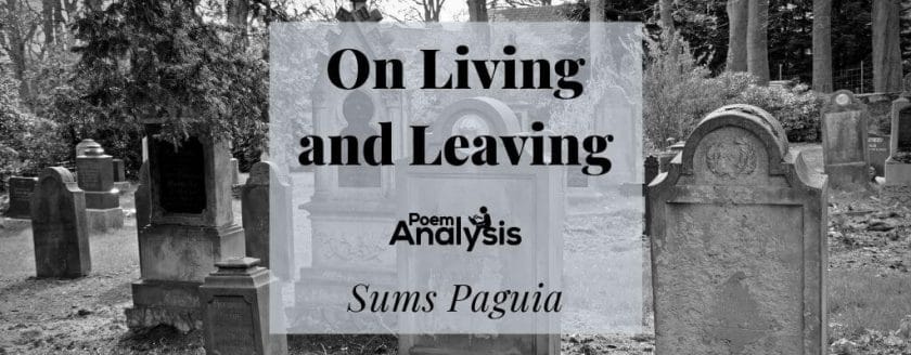 On Living and Leaving by Sums Paguia