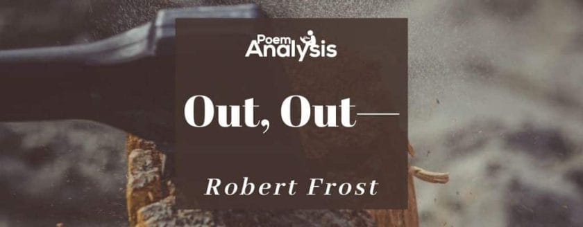 Out, Out— by Robert Frost
