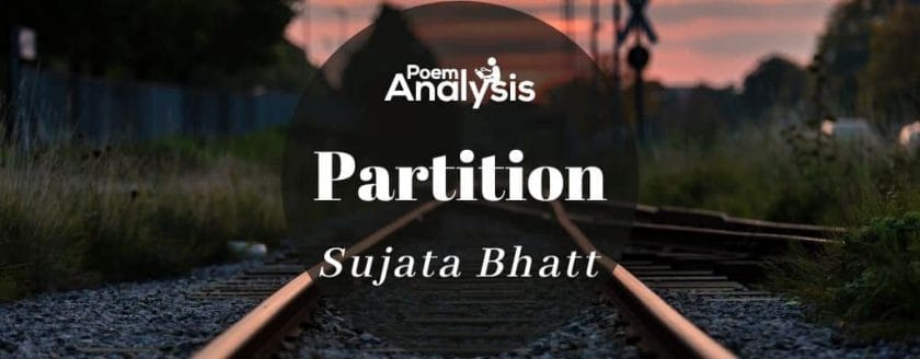 Partition by Sujata Bhatt