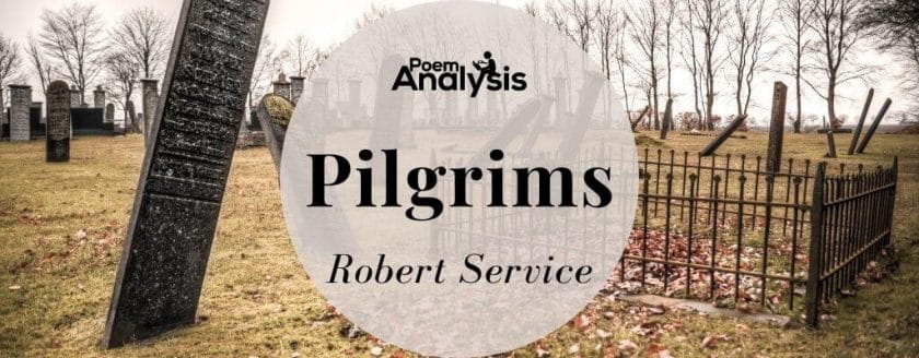 Pilgrims by Robert Service