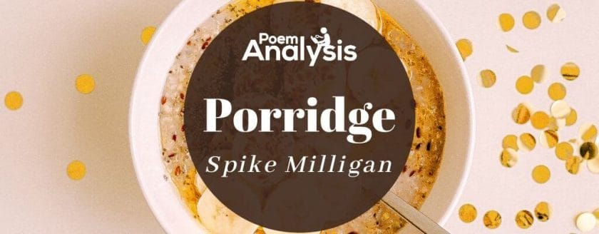 Porridge by Spike Milligan