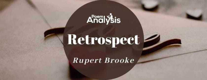 Retrospect by Rupert Brooke