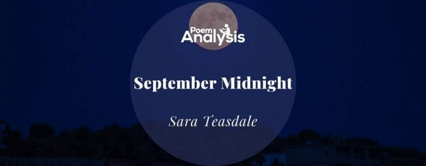 September Midnight by Sara Teasdale