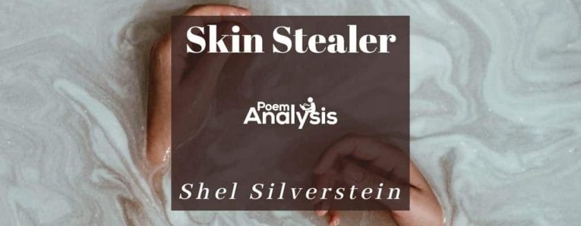 Skin Stealer by Shel Silverstein