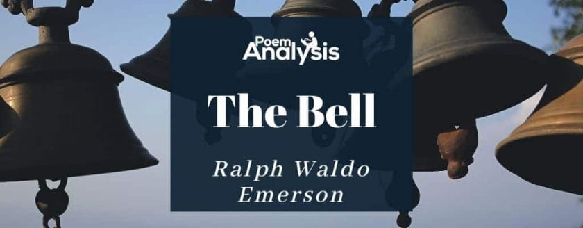 The Bell by Ralph Waldo Emerson