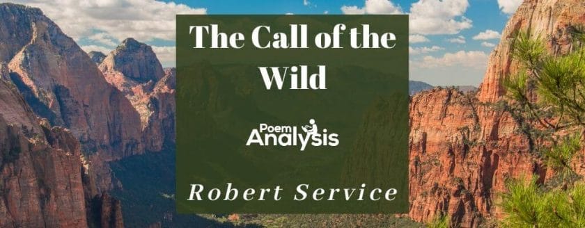 The Call of the Wild by Robert Service