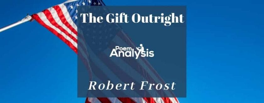 The Gift Outright By Robert Frost