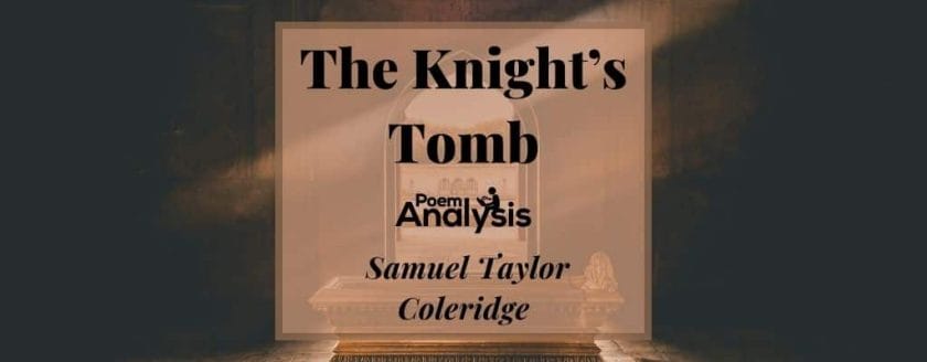 The Knight's Tomb by Samuel Taylor Coleridge