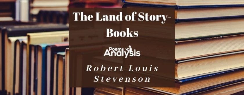The Land of Story-Books by Robert Louis Stevenson