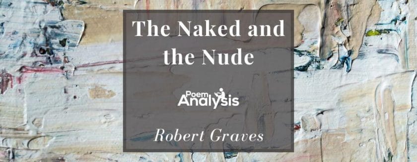 The Naked and the Nude by Robert Graves