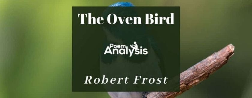 The Oven Bird by Robert Frost