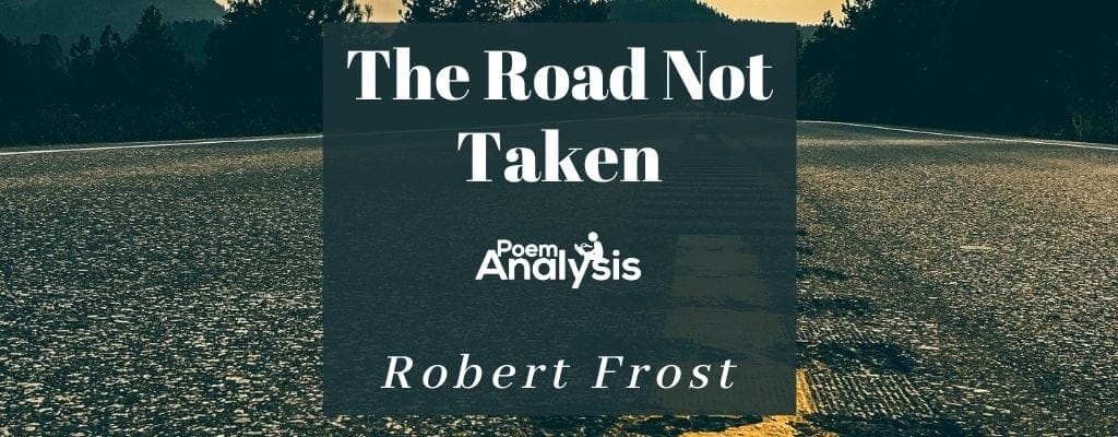 the road not taken by robert frost critical analysis